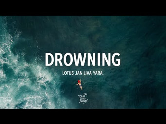 Lotus, Jan Liva, yara. - Drowning